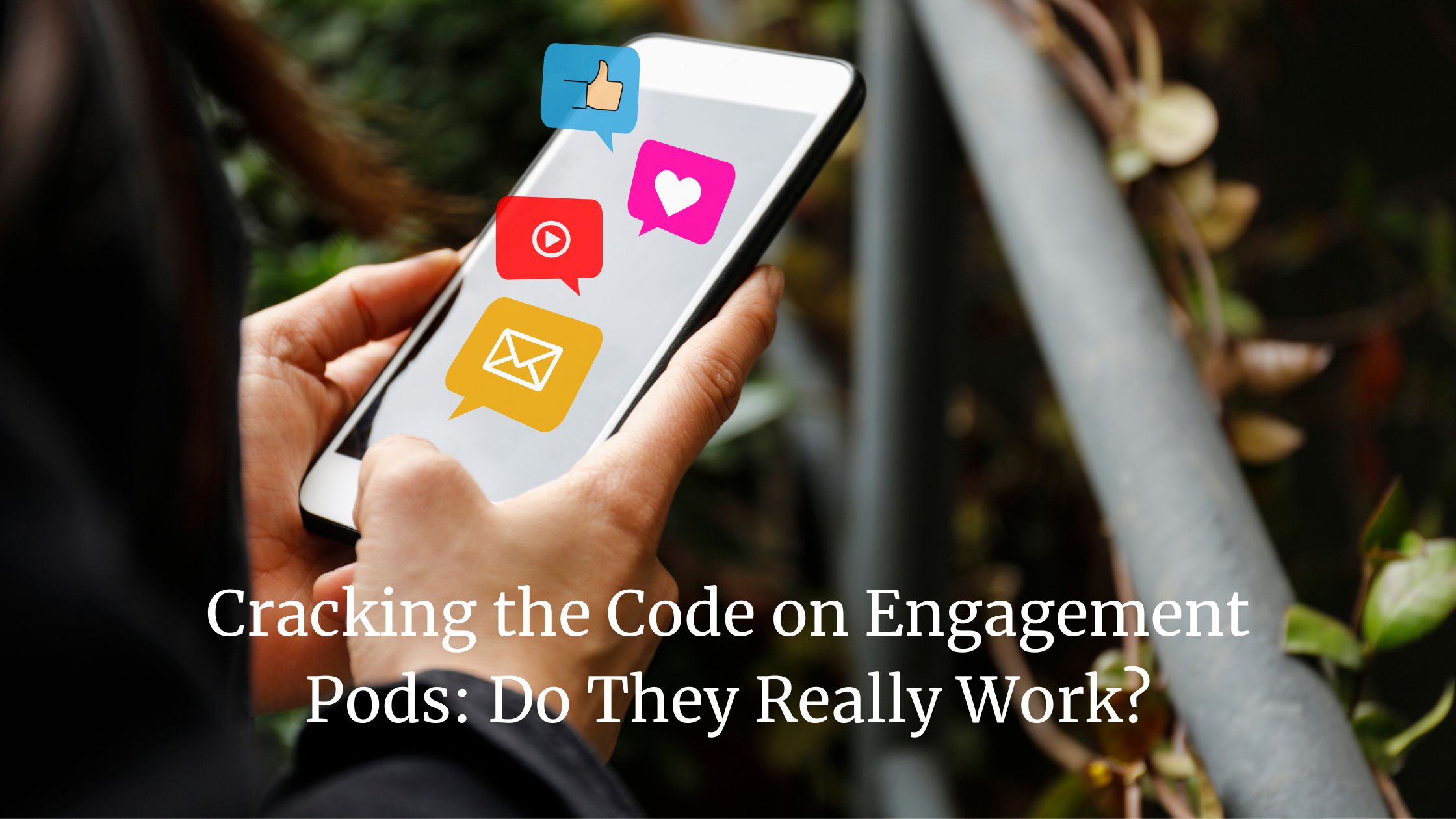 Cracking the Code on Engagement Pods: Do They Really Work?