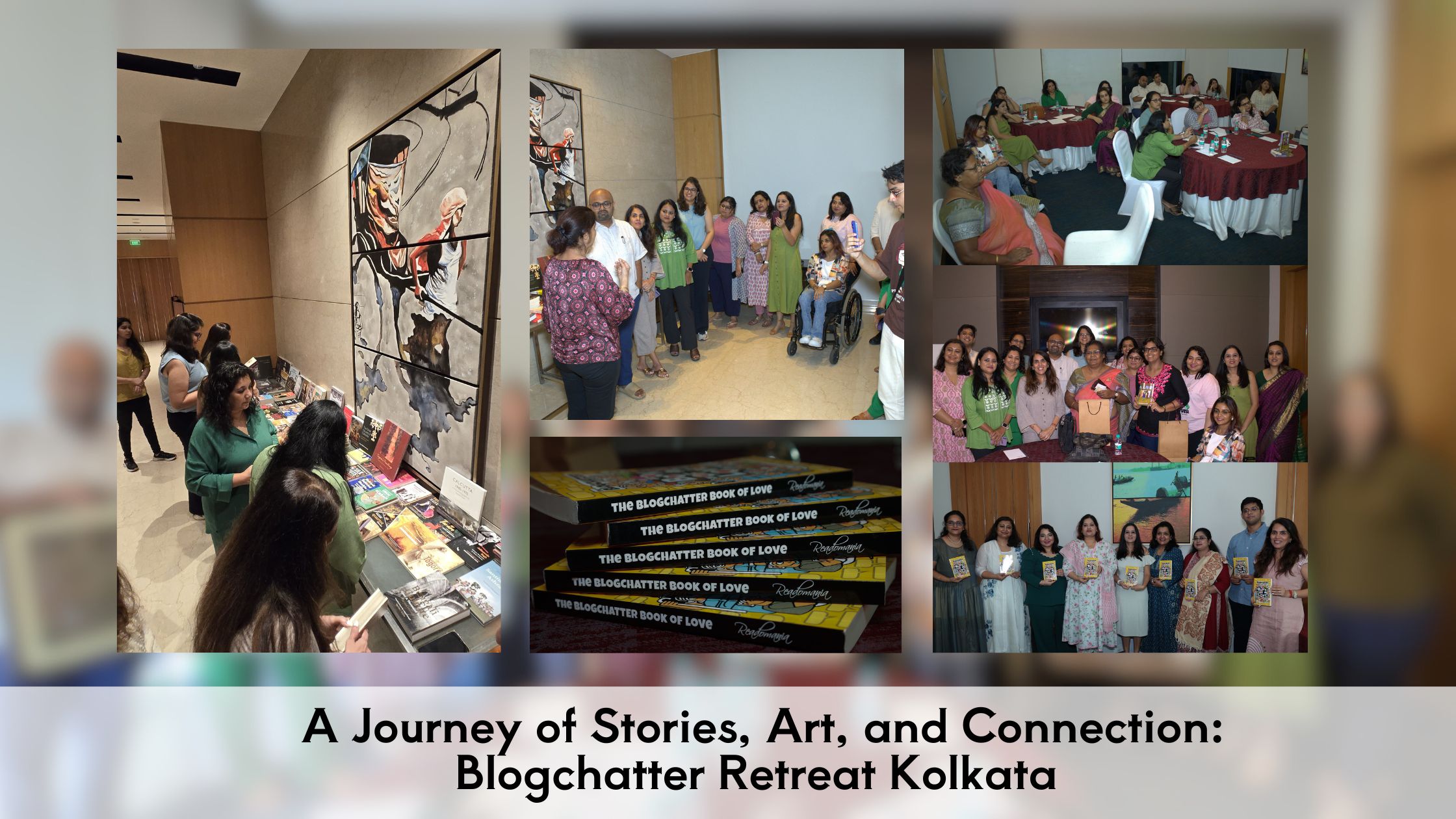 A Journey of Stories, Art, and Connection: Blogchatter Retreat Kolkata