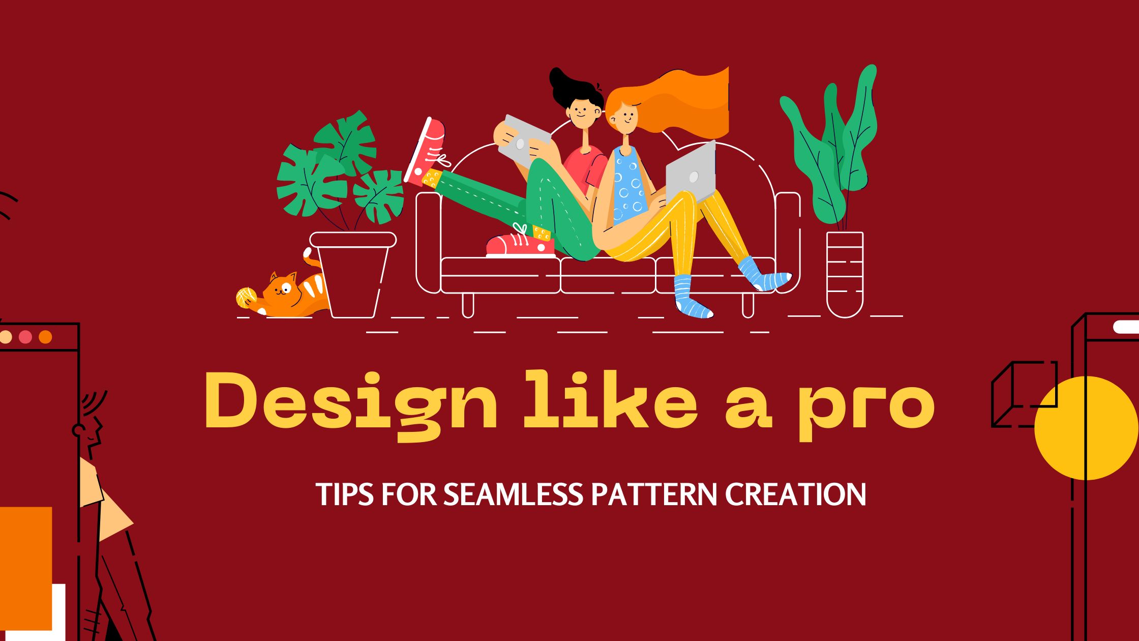 Design Like a Pro: Tips for Seamless Pattern Creation