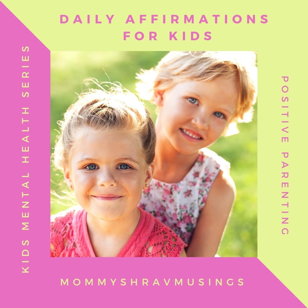 10-daily-affirmations-which-work-like-magic-on-your-kids