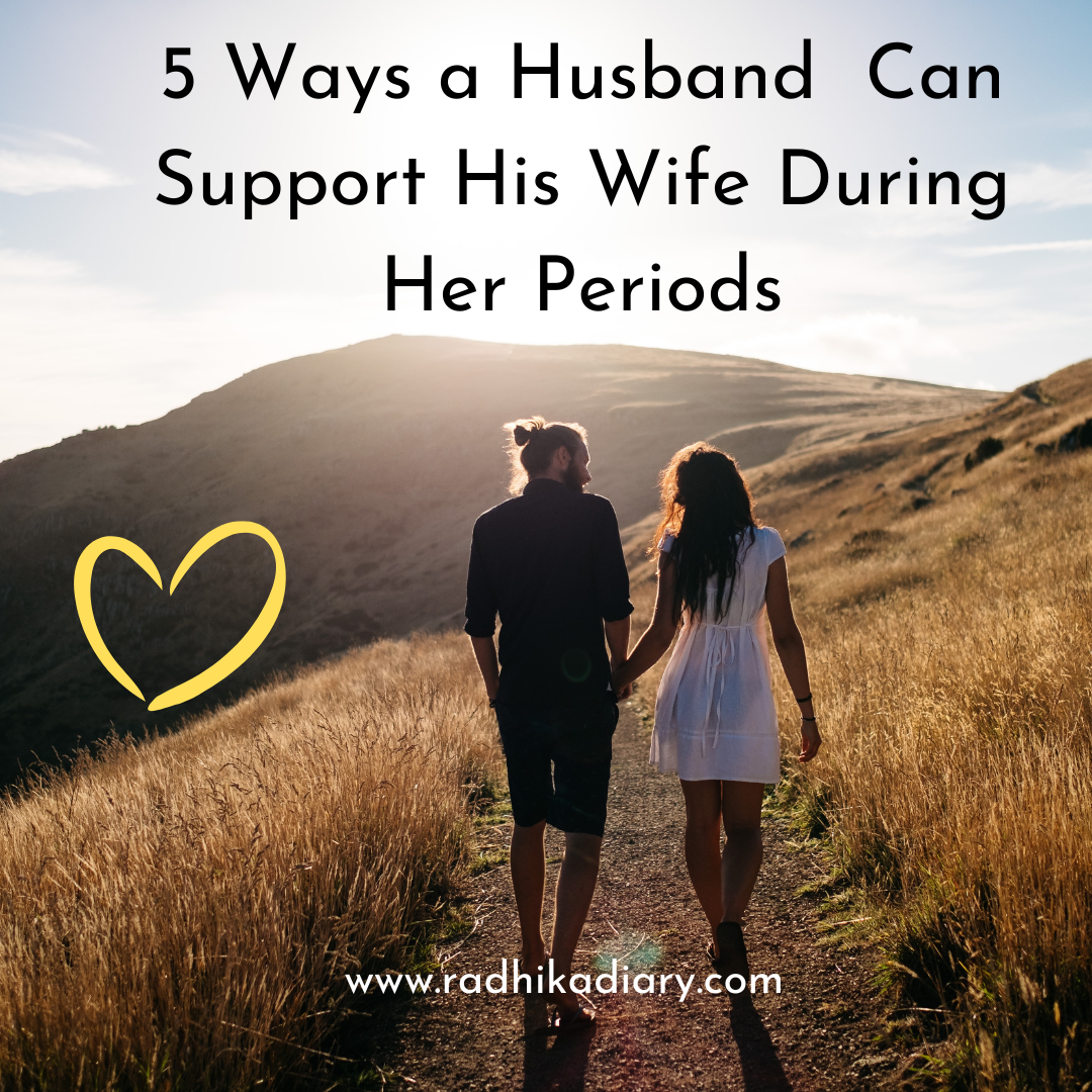 5-ways-a-husband-can-support-his-wife-during-her-periods