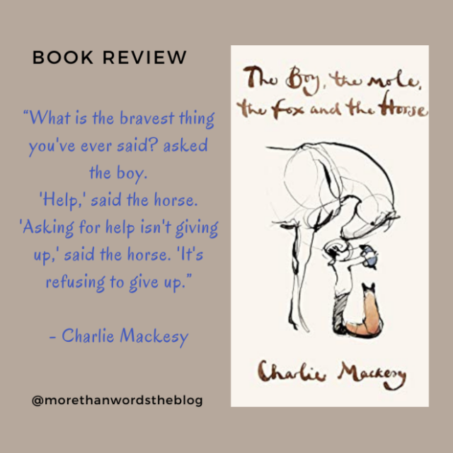 F – The Boy, The Mole, The Fox & The Horse by Charlie Makesy