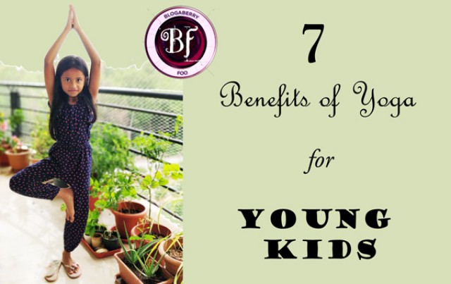 7 Important Benefits of Yoga for Young Kids