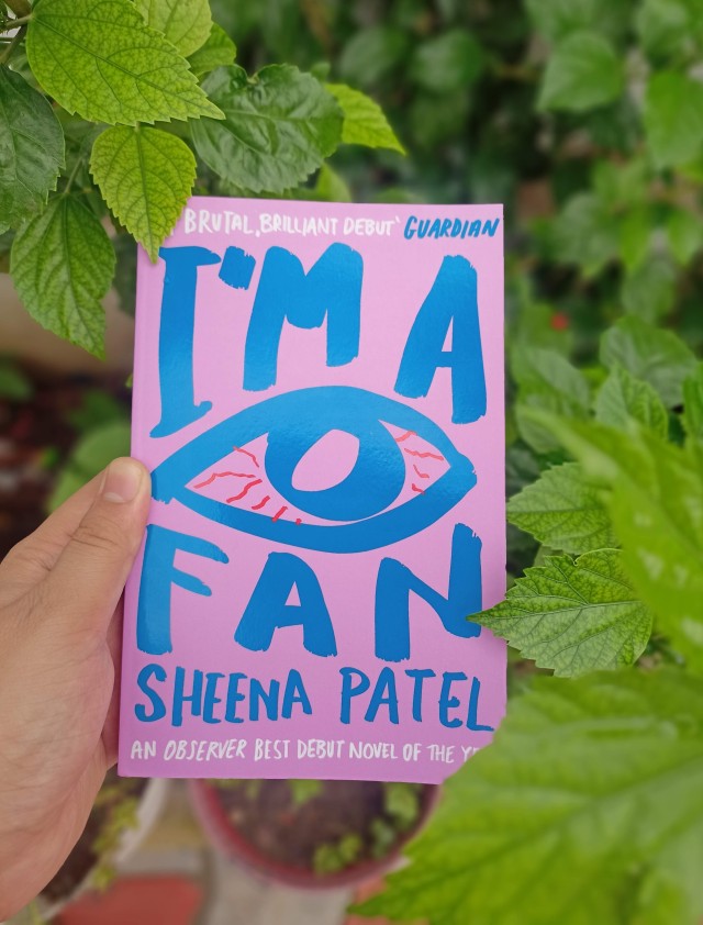 Book Review: I’m A Fan By Sheena Patel – A Debut Novel That Created ...